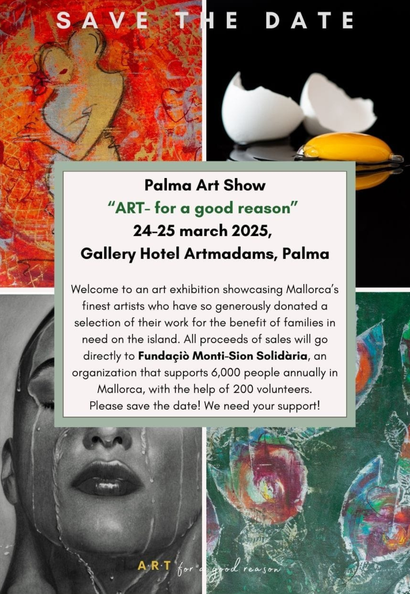 Promotional collage for the charity exhibition "ART for a Good Reason" at Gallery Hotel Artmadams in Palma, Mallorca, featuring artworks by participating artists.